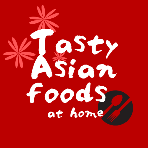 Tasty Asian Foods at home